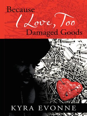 cover image of Because I Love, Too